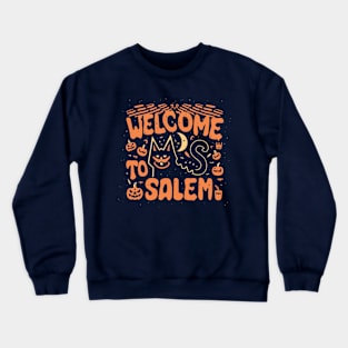 Welcome to Salem Halloween Cat Souvenir Crewneck Sweatshirt